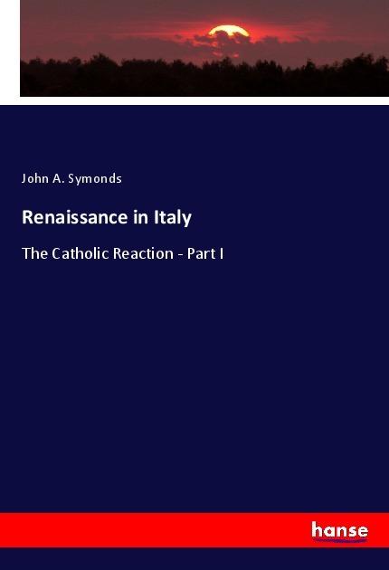 Produktbild Renaissance in Italy (Deutsch, John A. Symonds, 2023)