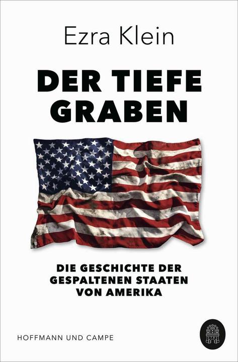 Produktbild Der tiefe Graben (Deutsch, Ezra Klein, 2021)