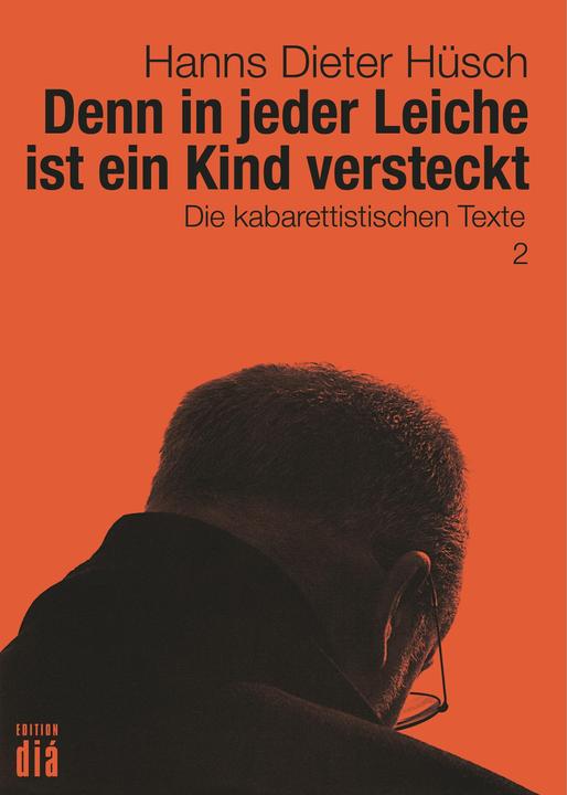 Immagine prodotto Denn in jeder Leiche ist ein Kind versteckt (Tedesco, Helmut Lotz, Hanns Dieter Hsch, 2017)