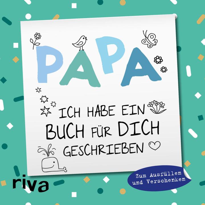 Produktbild Papa, ich habe ein Buch für dich geschrieben – Version für Kinder (Deutsch, 2020)