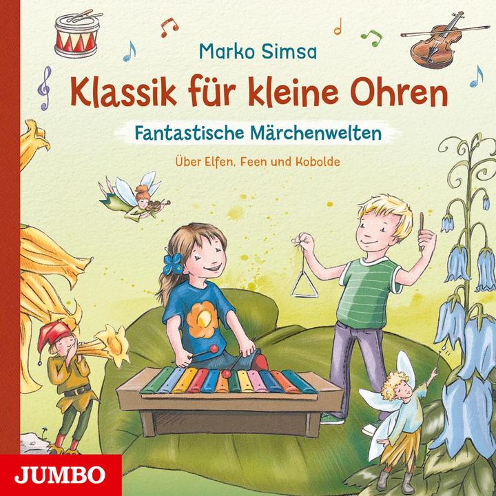 Image du produit Jumbo De la musique classique pour les petites oreilles Des mondes fantastiques de contes de fées À