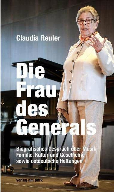 Produktbild Die Frau des Generals (Deutsch, Frank Schumann, Claudia Reuter, 2024)