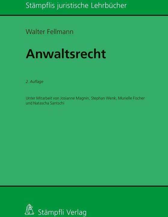 Produktbild Anwaltsrecht (Deutsch, Walter Fellmann, 2017)
