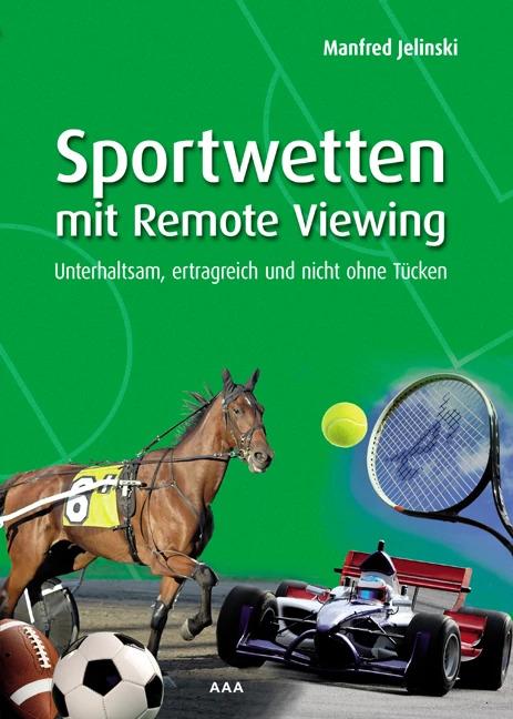 Immagine prodotto Ahead and Amazing Sportwetten mit Remote Viewing (Tedesco, Manfred Jelinski, 2012)