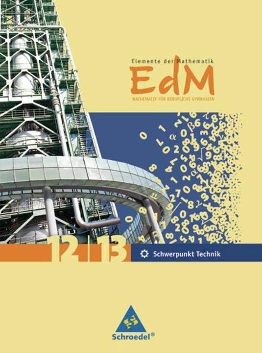 Image du produit Elemente der Mathematik 12/13. Gesamtband. Für berufliche Gymnasien (Allemand, 2012)
