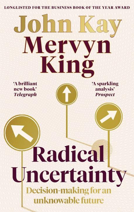 Image du produit Radical Uncertainty (Anglais, John Kay, Mervyn King, 2021)