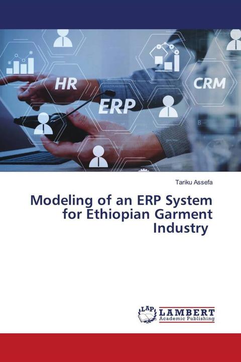 Image du produit Modeling of an ERP System for Ethiopian Garment Industry (Tariku Assefa, 2020)