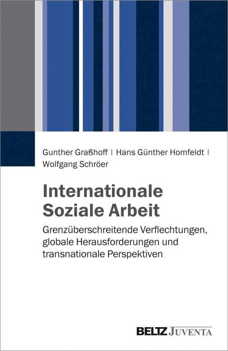 Produktbild Internationale Soziale Arbeit (Deutsch, Wolfgang Schröer, Hans Günther Homfeldt, Gunther Grasshoff, 2016)