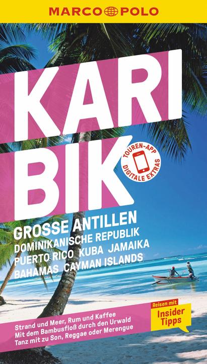 Actual product image Reiseführer Karibik, Grosse Antillen, Dominikanische Republik, Puerto Rico, Kuba (German, Irmeli Tonollo, Charles Teuschl, Gesine Froese, 2024)