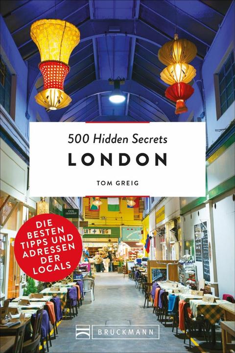 Produktbild 500 Hidden Secrets London (Deutsch, Tom Greig, 2019)