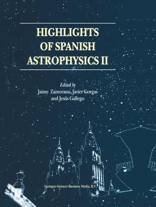 Produktbild Highlights of Spanish Astrophysics II (Jesús Gallego, Jaime Zamorano, Javier Gorgas, 2010)
