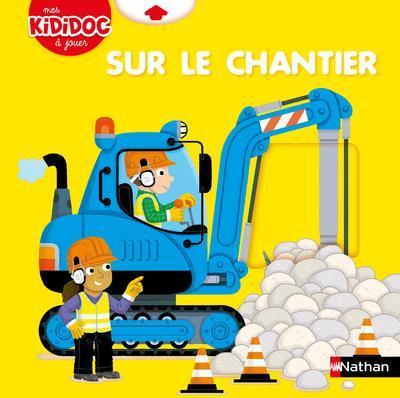Actual product image Sur le chantier (French, Caillou Pierre, 2019)