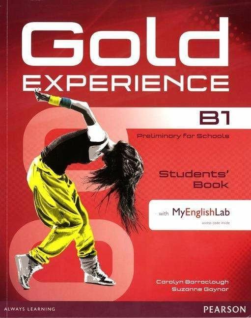 Produktbild Gold Experience B1 Students' Book with DVD-ROM and MyEnglishLab (Englisch, Carolyn Barraclough, Kathryn Alevizos, Suzanne Gaynor, Jill Florent, 2014)