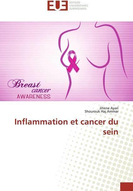 Produktbild Inflammation et cancer du sein (Jihene Ayari, Shourouk Haj Ammar, 2019)