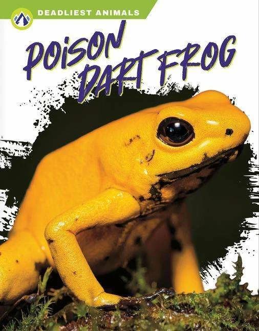 Actual product image Deadliest Animals: Poison Dart Frog (English, Golriz Golkar, 2022)