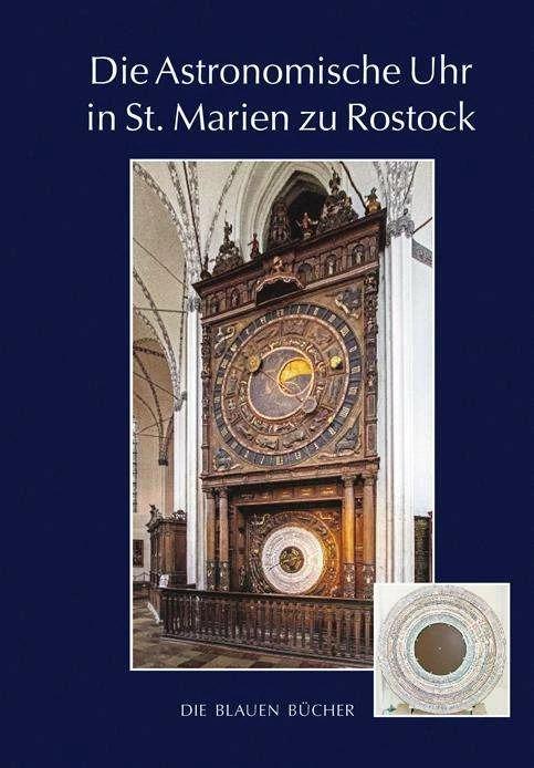 Immagine prodotto Die Astronomische Uhr in St. Marien zu Rostock (Tedesco, Manfred Zhukovsky, Wolfgang Fehlberg, Wolfgang Erdmann, Kristina Hegner, 2020)