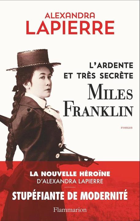 Image du produit L'ardente et très secrète Miles Franklin (Français, Lapierre Alexandra, 2025)