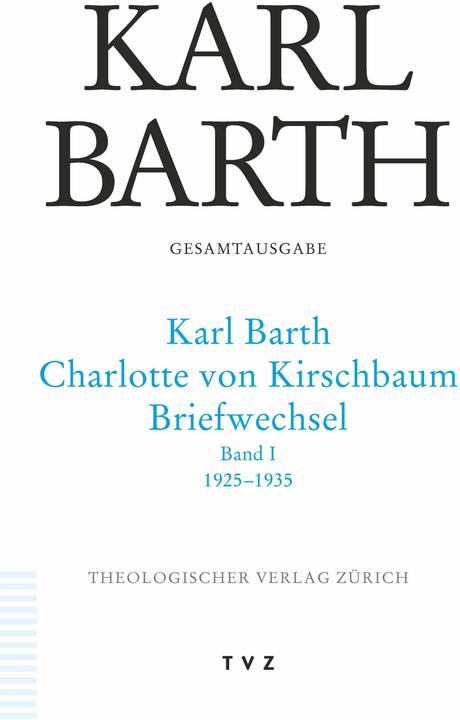 Actual product image Barth:Karl Barth Gesamtausgabe (German, Hinrich Stoevesandt, Karl Barth, Hans Anton Drewes, 2024)