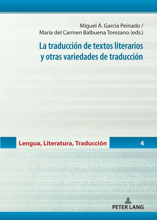 Immagine prodotto La traduzione di testi letterari e altre varietà di traduzione (Spagnolo, Miguel Ángel García Peinado, María del Carmen Balbuena Torezano, 2023)