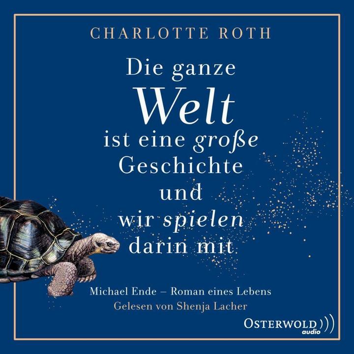 Produktbild Die ganze Welt ist eine grosse Geschichte, und wir spielen darin mit (Charlotte Roth, Deutsch)
