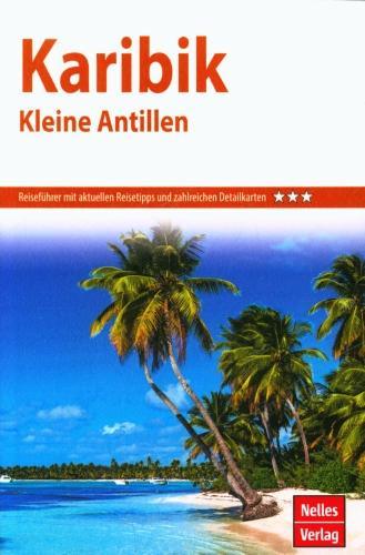 Immagine prodotto Nelles Guide Reiseführer Karibik - Kleine Antillen (Tedesco, Nelles Casa Editrice, 2022)