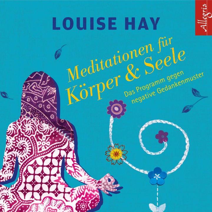 Produktbild Meditationen für Körper und Seele (Louise Hay, Thomas Görden, Rahel Comtesse, Deutsch)
