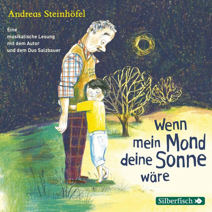 Produktbild Wenn mein Mond deine Sonne wäre (Andreas Steinhöfel, Deutsch)