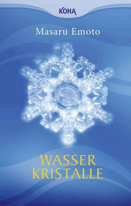 Produktbild Wasserkristalle (Deutsch, Masaru Emoto, 2006)