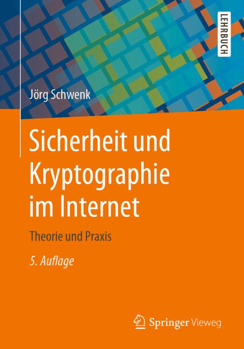Produktbild Sicherheit und Kryptographie im Internet (Deutsch, Schwenk, Jörg, 2020)
