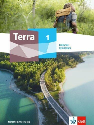 Produktbild TERRA Erdkunde 1. Ausgabe Nordrhein-Westfalen Gymnasium (Deutsch, Ernst Klett Verlag, 2019)