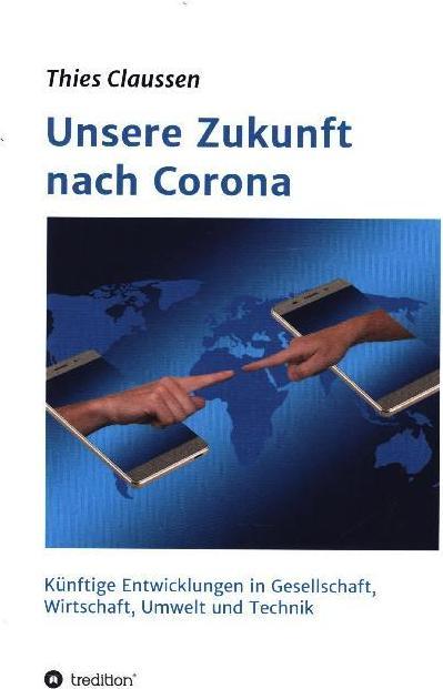 Produktbild Unsere Zukunft nach Corona (Thies Claussen, 2020)