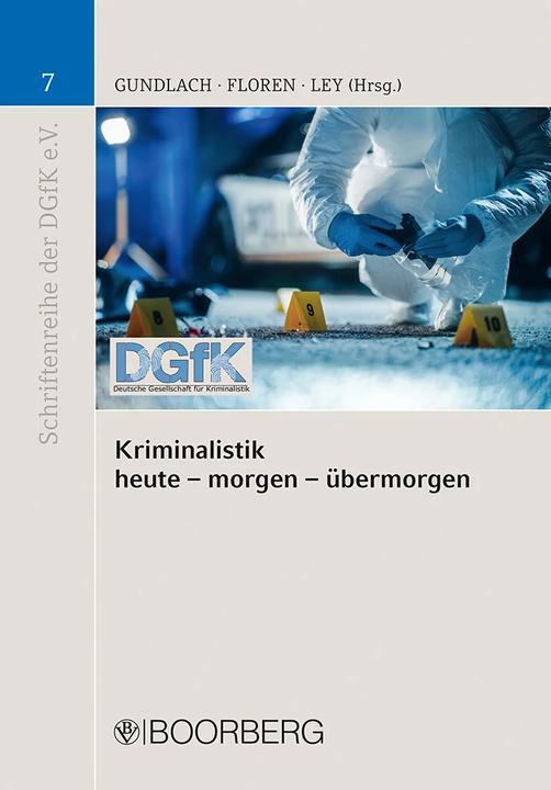 Immagine prodotto Kriminalistik heute - morgen - übermorgen (Tedesco, Ralph Berthel, Christian Buchert, Thorsten Floren, Lennart May, Sigrun von Hasseln-Grindel, Christopher Keller, Richard Benda, Jennifer Gaedt, Thomas E. Gundlach, Gerd Ley, Franchi Kawelovski, Gudrun Rödel, 2023)