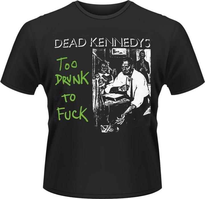 Produktbild Universal Textiles Too Drunk To Fuck TShirt (M)