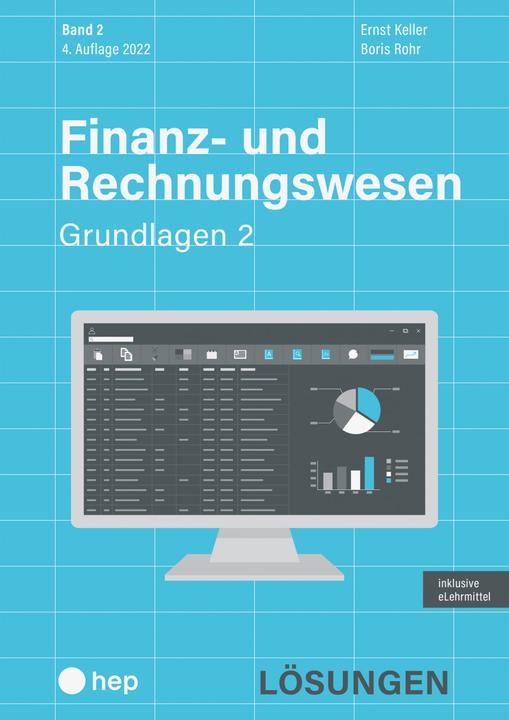 Produktbild Finanz- und Rechnungswesen - Grundlagen 2 (Print inkl. eLehrmittel) (Deutsch, Ernst Keller, Boris Rohr, 2022)