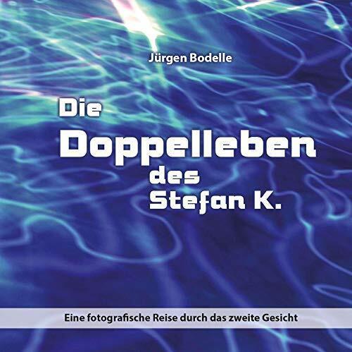 Actual product image Bodelle:The double life of Stefan K. (Jürgen Bodelle)