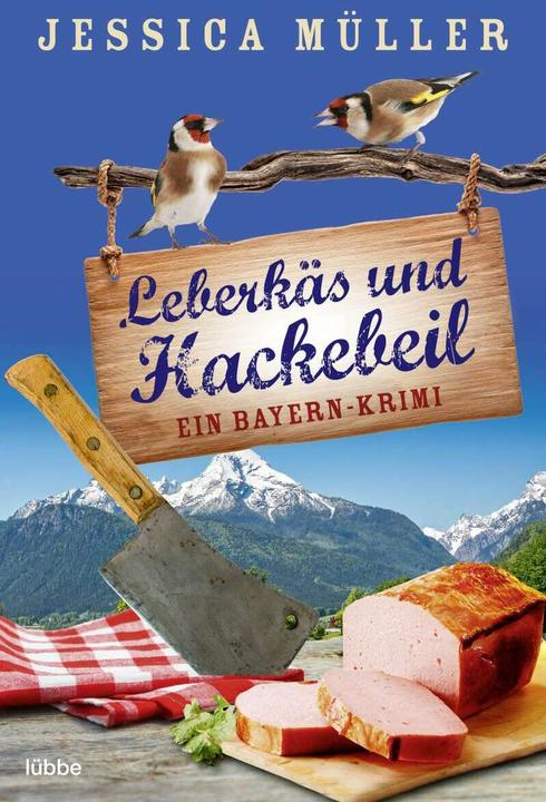 Produktbild Leberkäs und Hackebeil (Deutsch, Jessica Müller, 2020)