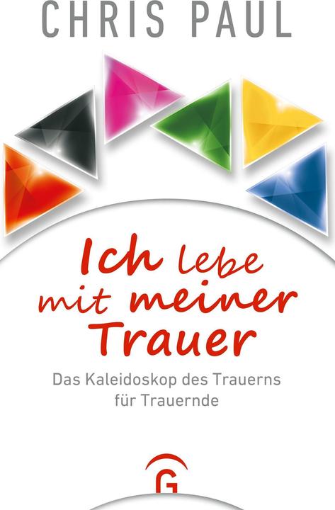 Actual product image Ich lebe mit meiner Trauer (German, Chris Paul, 2021)
