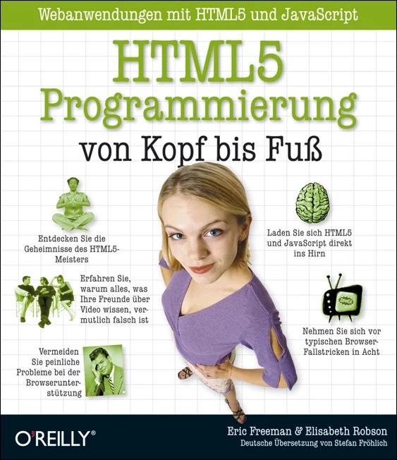 Produktbild HTML5-Programmierung von Kopf bis FuÃ? Webanwendungen mit H (Deutsch, Elisabeth Robson, 2012)