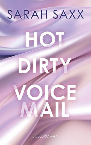 Immagine prodotto Hot Dirty Voicemail (Tedesco, Sarah Saxx, 2024)