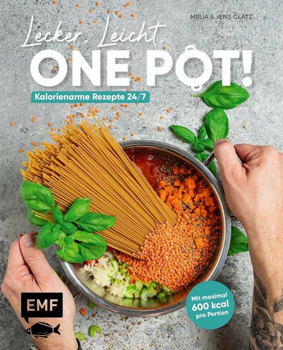 Produktbild Lecker, leicht, One-Pot! Kalorienarme Rezepte 24/7 (Deutsch, Jens, Glatz, Mirja/Glatz, 2023)
