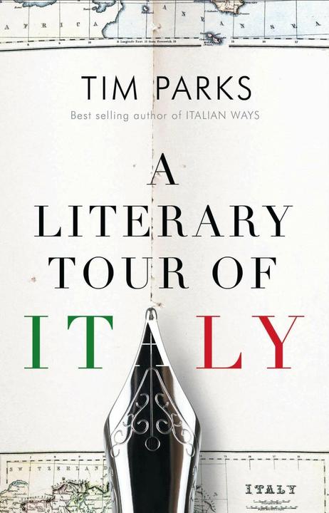 Produktbild A Literary Tour of Italy (Tim Parks, Englisch)