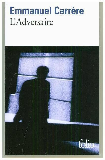 Immagine prodotto L'Adversaire (Francese, Emmanuel Carrère, 2001)