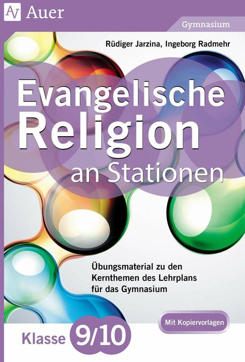 Produktbild Evangelische Religion an Stationen 9-10 Gymnasium (Deutsch, Ingeborg Radmehr, Rüdiger Jarzina, 2019)