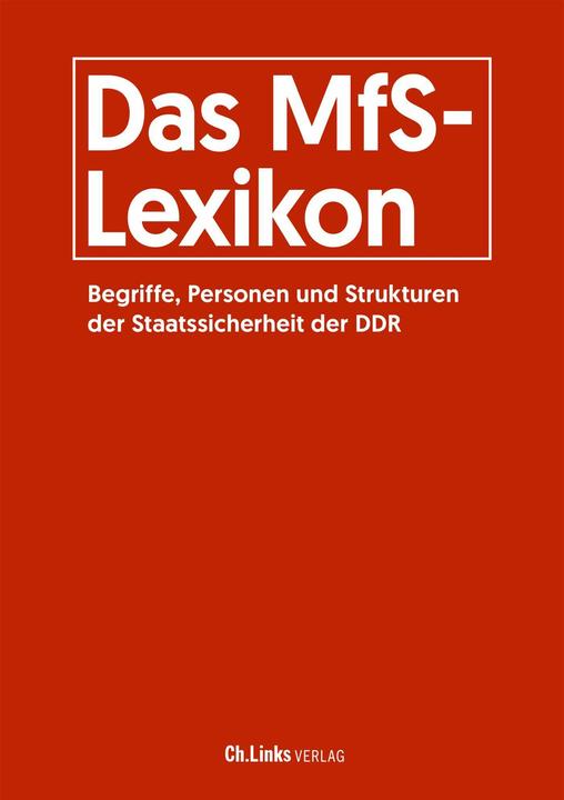 Image du produit Das MfS-Lexikon (Allemand, Arno Polzin, Helge Heidemeyer, Roger Engelmann, Daniela Münkel, Walter Süss, 2021)
