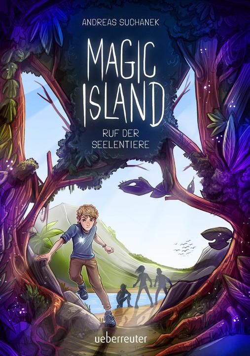 Magic Island - Ruf der Seelentiere. Eine magische Insel und sprechende Seelentiere: (Deutsch, Andreas Suchanek, Timo Grubing, 2025)