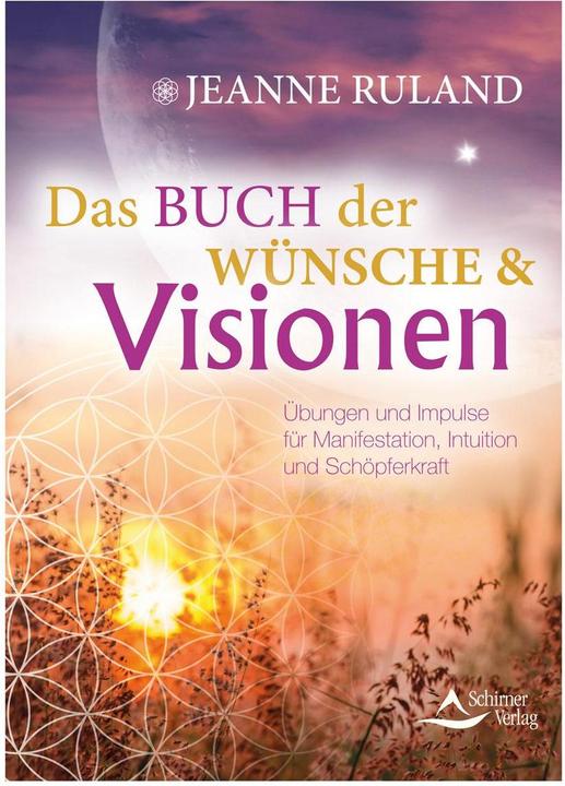 Produktbild Das Buch der Wünsche & Visionen (Deutsch, Jeanne Ruland, 2020)