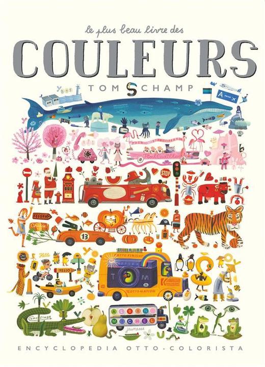 Image du produit Albin Michel Le plus beau livre des couleurs (Français, Schamp Tom, 2019)