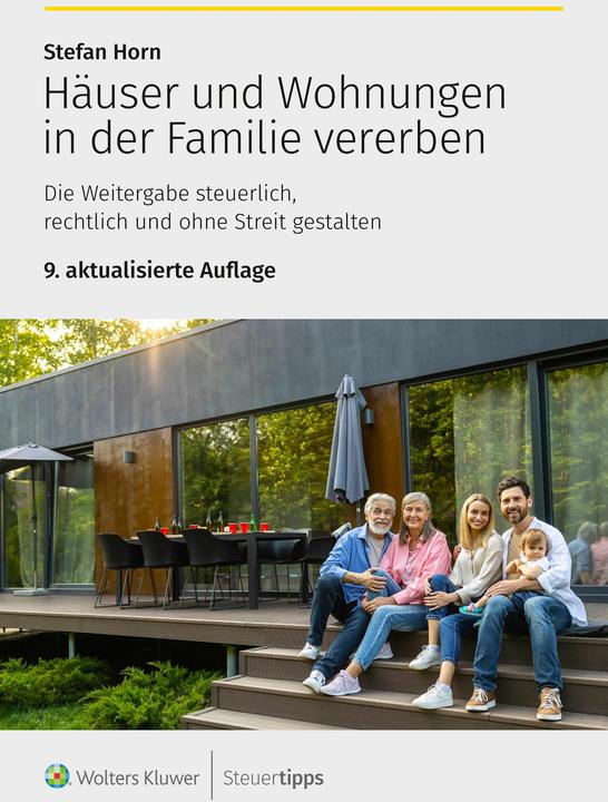 Produktbild Steuertipps Häuser und Wohnungen in der Familie vererben (Deutsch, Stefan Horn, 2024)