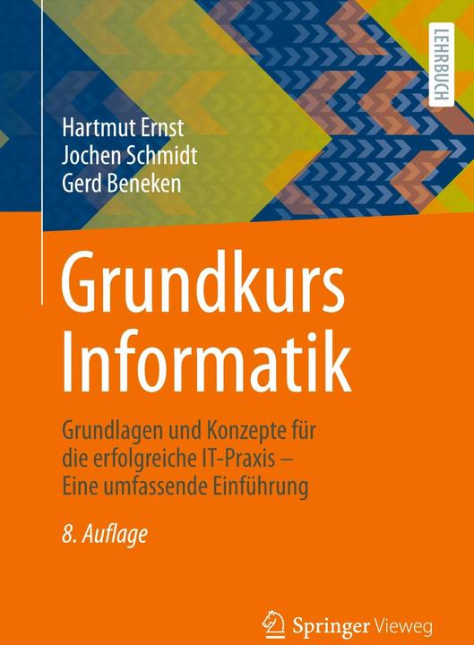Produktbild Grundkurs Informatik (Deutsch, Gerd Beneken, Jochen Schmidt, Hartmut Ernst, 2023)