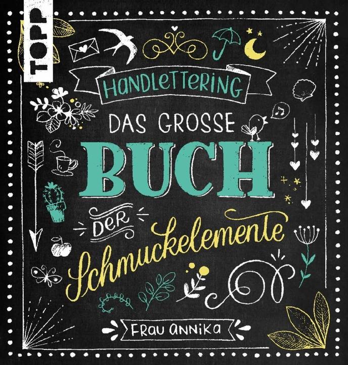 Immagine prodotto Handlettering. Das grosse Buch der Schmuckelemente (Tedesco, Signora Annika, 2021)